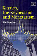 ケインズ、ケインジアンとマネタリズム<br>Keynes, the Keynesians and Monetarism