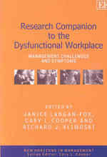 職場の機能不全：研究便覧<br>Research Companion to the Dysfunctional Workplace : Management Challenges and Symptoms (New Horizons in Management series)