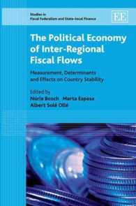 The Political Economy of Inter-Regional Fiscal Flows : Measurement, Determinants and Effects on Country Stability (Studies in Fiscal Federalism and State-local Finance series)