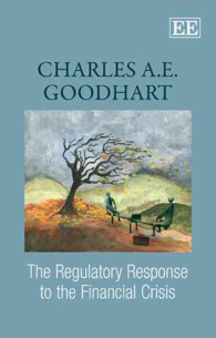 金融危機への規制官庁の対処<br>The Regulatory Response to the Financial Crisis