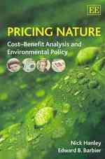 費用便益分析と環境政策<br>Pricing Nature : Cost-Benefit Analysis and Environmental Policy