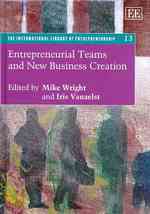 起業チームと新事業創出<br>Entrepreneurial Teams and New Business Creation (The International Library of Entrepreneurship series)