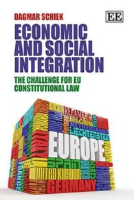 ヨーロッパの経済・社会統合：ＥＵ憲法の課題<br>Economic and Social Integration : The Challenge for EU Constitutional Law