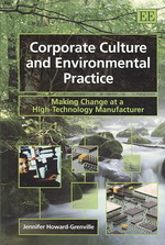企業文化と環境実践：ハイテク製造業における変革管理<br>Corporate Culture and Environmental Practice : Making Change at a High-Technology Manufacturer