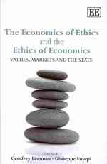 経済学と倫理：価値観、市場と国家<br>The Economics of Ethics and the Ethics of Economics : Values, Markets and the State