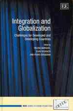 経済統合とグローバル化<br>Integration and Globalization : Challenges for Developed and Developing Countries (Infer Advances in Economic Research series)