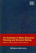 米国の水資源政策の進歩<br>The Evolution of Water Resource Planning and Decision Making