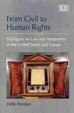 市民権から人権へ：欧米における法学・人文学の対話<br>From Civil to Human Rights : Dialogues on Law and Humanities in the United States and Europe