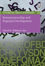 起業家精神と地域開発<br>Entrepreneurship and Regional Development (The International Library of Entrepreneurship)