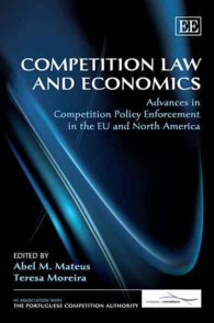 競争法と経済学：ＥＵ・北米における政策施行の進歩<br>Competition Law and Economics : Advances in Competition Policy Enforcement in the EU and North America