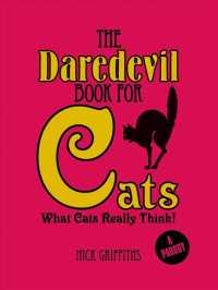The Daredevil Book for Cats : What Cats Really Think! (The Daredevil)