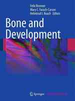骨と発達<br>Bone and Development (Topics in Bone Biology) 〈Vol. 6〉