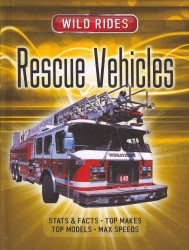 Rescue Vehicles (Wild Rides)