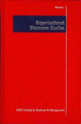 組織のディスコース研究（全３巻）<br>Organizational Discourse Studies (Sage Library in Business and Management)