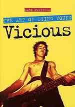 Art of Dying Young, The: Sid Vicious