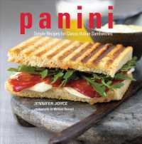 Panini : Simple Recipes for Classic Italian Sandwiches