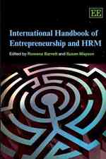 起業家精神と人的資源管理：国際ハンドブック<br>International Handbook of Entrepreneurship and HRM (Research Handbooks in Business and Management series)
