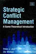 戦略的紛争管理：ゲーム理論入門<br>Strategic Conflict Management : A Game-Theoretical Introduction