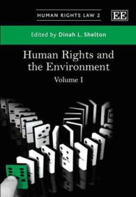 人権と環境（全２巻）<br>Human Rights and the Environment (Human Rights Law series)