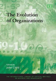 組織の進化<br>The Evolution of Organizations (The International Library of Critical Writings on Business and Management series)