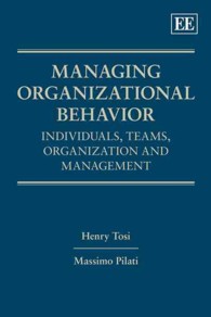 組織行動の管理<br>Managing Organizational Behavior : Individuals, Teams, Organization and Management