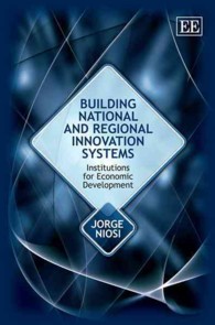 国・地域レベルのイノベーション・システム：経済発展のための制度<br>Building National and Regional Innovation Systems : Institutions for Economic Development