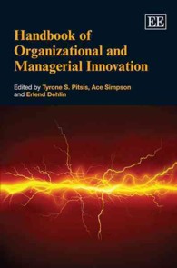 組織・経営イノベーション・ハンドブック<br>Handbook of Organizational and Managerial Innovation (Research Handbooks in Business and Management series)