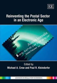 電子時代の郵便事業<br>Reinventing the Postal Sector in an Electronic Age (Advances in Regulatory Economics series)