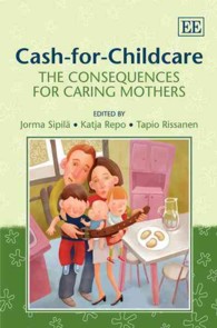 児童ケアのための資金<br>Cash-for-Childcare : The Consequences for Caring Mothers