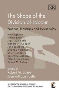 国家・産業・世帯に見る分業<br>The Shape of the Division of Labour : Nations, Industries and Households (The Cournot Centre series)