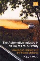 エコと倹約の時代の自動車産業<br>The Automotive Industry in an Era of Eco-Austerity : Creating an Industry as if the Planet Mattered