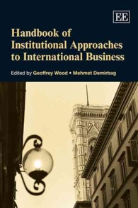国際ビジネスへの制度的アプローチ：ハンドブック<br>Handbook of Institutional Approaches to International Business (Research Handbooks in Business and Management series)