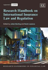 国際保険の法と規制：研究ハンドブック<br>Research Handbook on International Insurance Law and Regulation (Research Handbooks in Financial Law series)