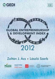 起業家精神と開発：グローバル指標（2012年版）<br>Global Entrepreneurship and Development Index 2012