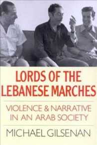 Lords of the Lebanese Marches : Violence and Narrative in an Arab Society