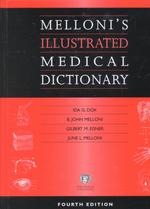 Melloni's Illustrated Medical Dictionary, Fourth Edition （4th ed.）