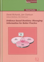 Evidence-based Dentistry : Managing Information for Better Practice