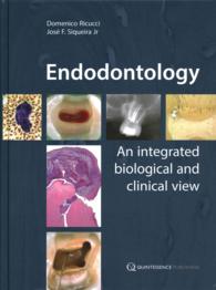 Endodontology : An Integrated Biology and Clinical View