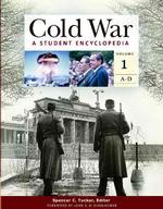 Cold War [5 volumes] : A Student Encyclopedia