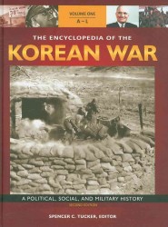 朝鮮戦争百科事典（第２版・全３巻）<br>The Encyclopedia of the Korean War [3 volumes] : A Political, Social, and Military History, 2nd Edition （2ND）