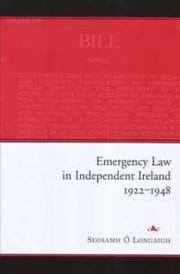 Emergency Law in Independent Ireland, 1922-48
