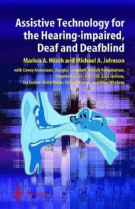Assistive Technology for the Hearing-impaired, Deaf and Deafblind
