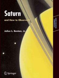 土星とその観察法<br>Saturn and How to Observe It (Astronomers' Observing Guides) （2006. 300 p. w. 86 col. and 10 b&w figs.）