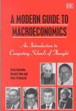A Modern Guide to Macroeconomics : An Introduction to Competing Schools of Thought