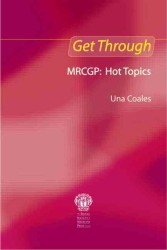 Get through MRCGP: Hot Topics (Get through)