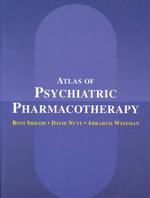 Atlas of Psychiatric Pharmacotherapy （Reprint）