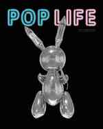 Pop Life : Art in a Material World