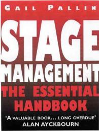 Stage Management : The Essential Handbook