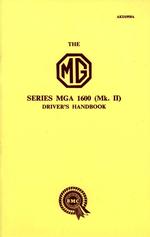 MG MGA 1600 Mk2 : Owners' Handbook （2ND）