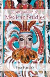 メキシコ研究必携<br>A Companion to Mexican Studies (Monografas Serie a) （Bilingual）